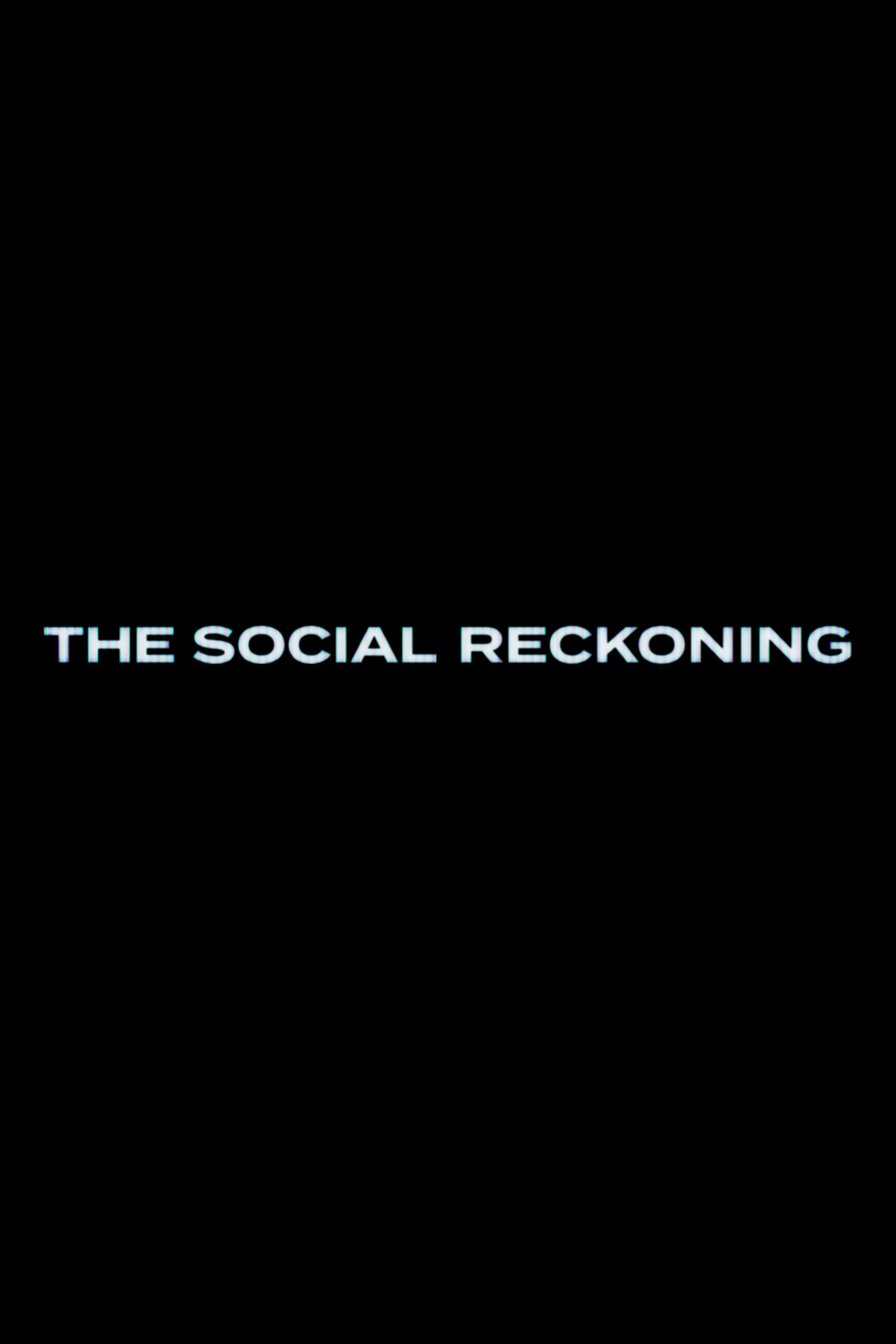 THE SOCIAL RECKONING