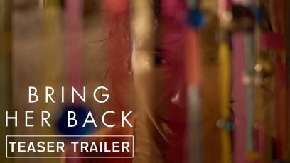 Bring-Her-Back-Teaser-Trailer