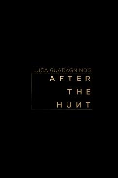 AFTER THE HUNT